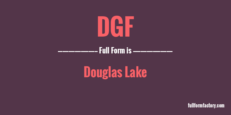 dgf-full-form