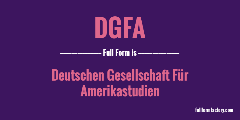 dgfa-full-form