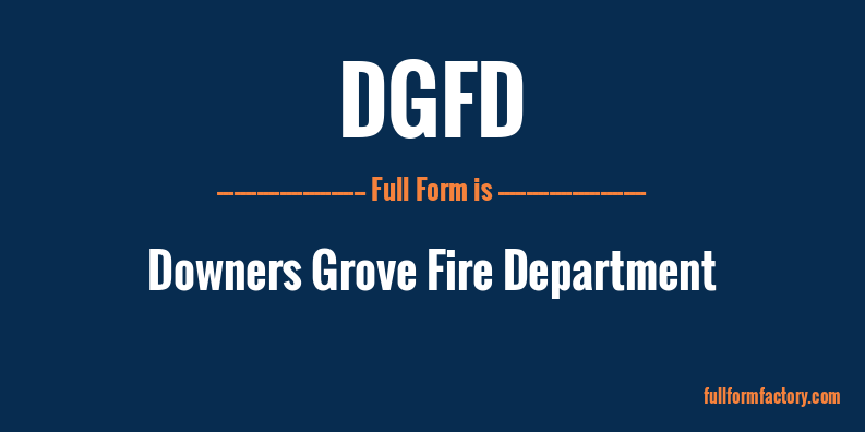 dgfd-full-form