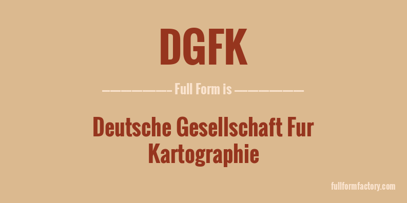 dgfk-full-form