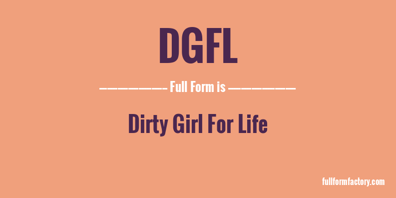 dgfl-full-form