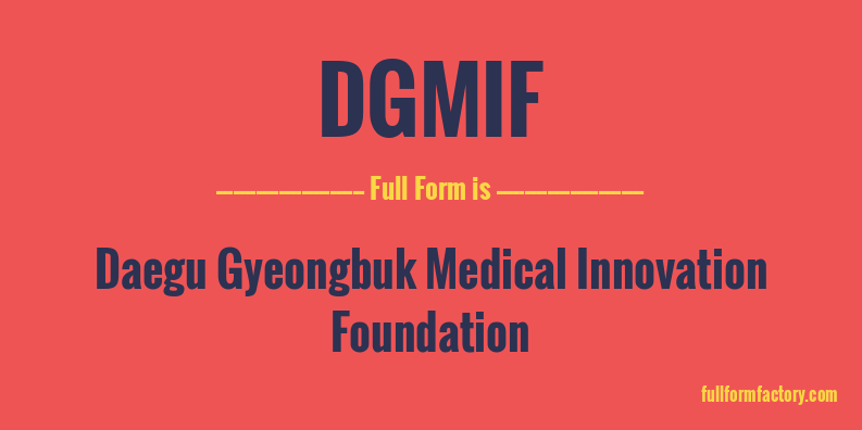 dgmif-full-form