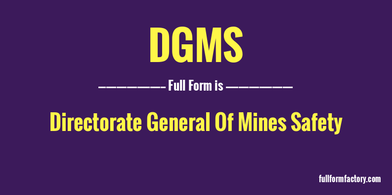 dgms-full-form