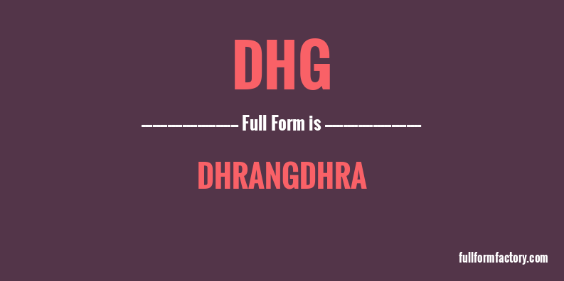 dhg-full-form