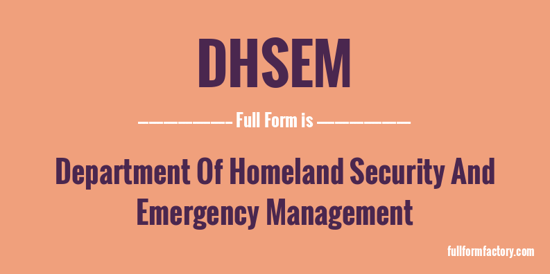 dhsem-full-form