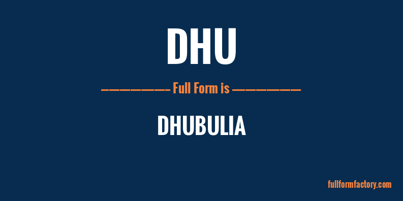 dhu-full-form