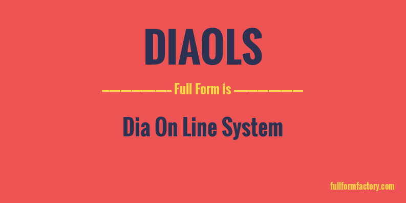 diaols-full-form