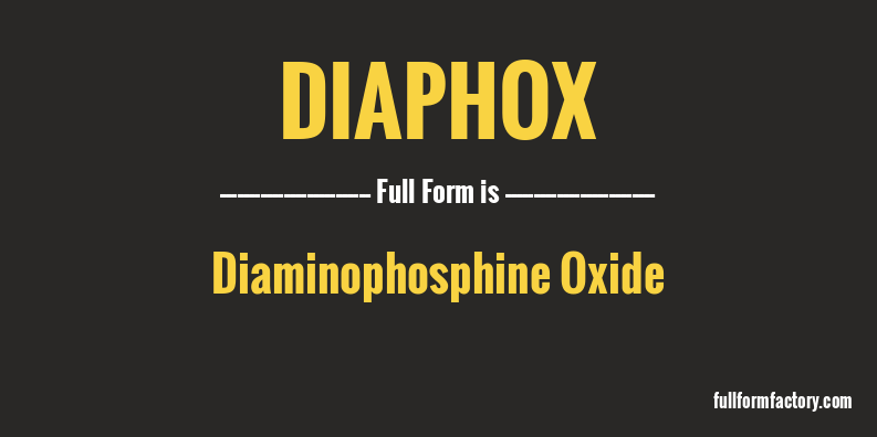 diaphox-full-form