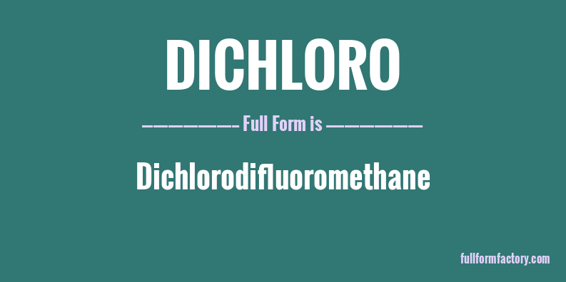 dichloro-full-form