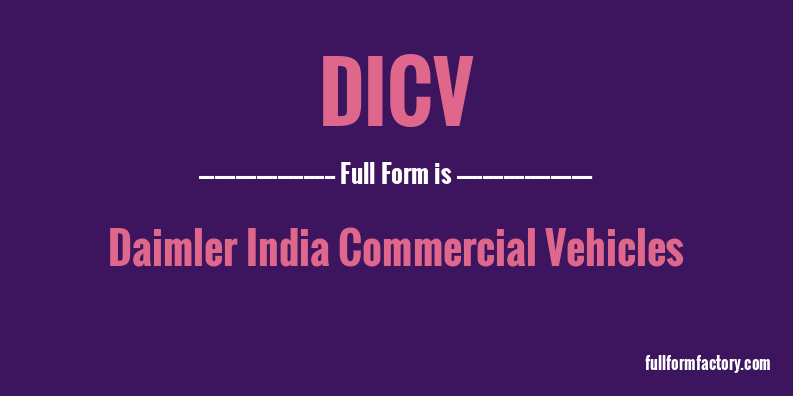 dicv-full-form