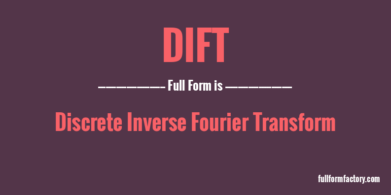 dift-full-form