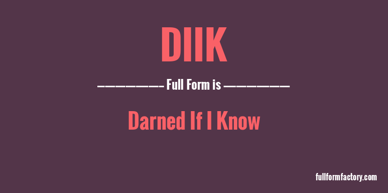 diik-full-form