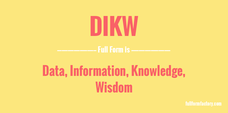 dikw-full-form