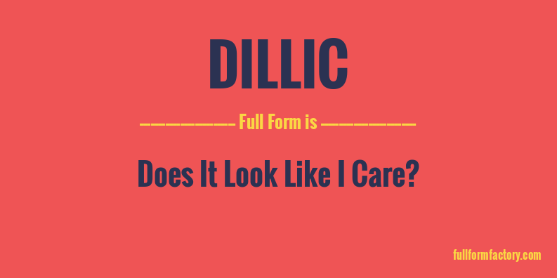 dillic-full-form