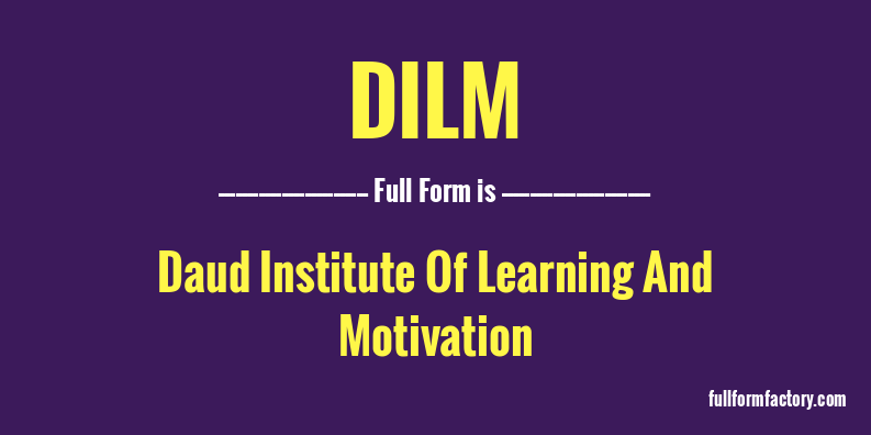 dilm-full-form