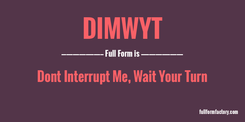 dimwyt-full-form