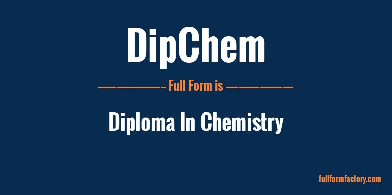 dipchem-full-form