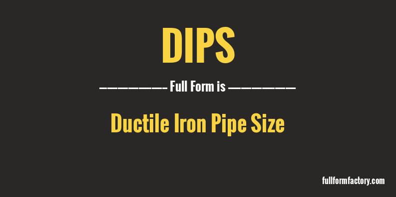 dips-full-form
