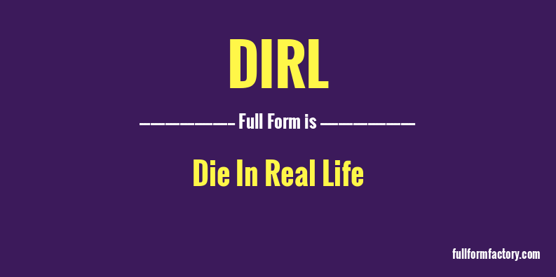 dirl-full-form