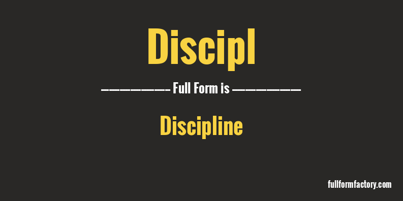 discipl-full-form