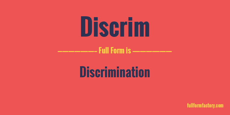 discrim-full-form