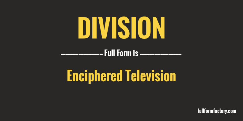 division-abbreviation-meaning-fullform-factory