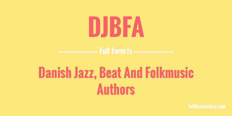djbfa-full-form
