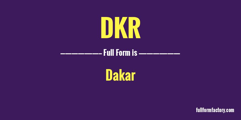 dkr-full-form