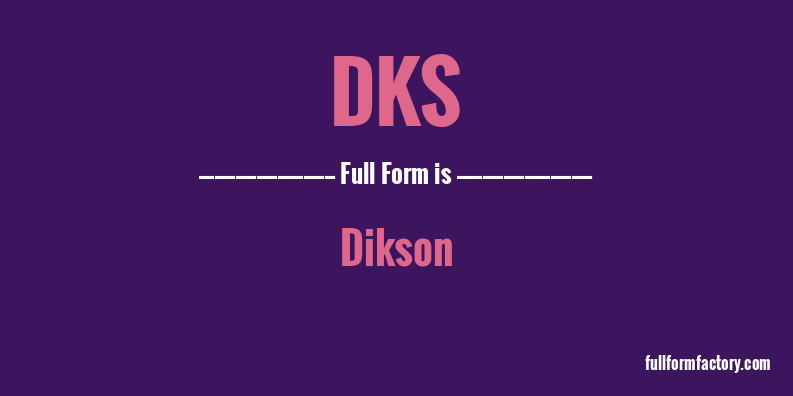 dks-full-form