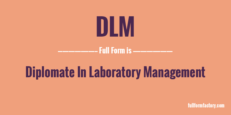 dlm-full-form