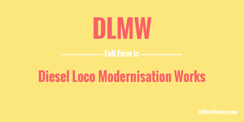 dlmw-full-form