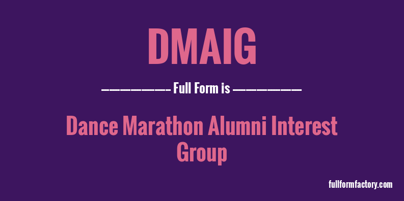 dmaig-full-form