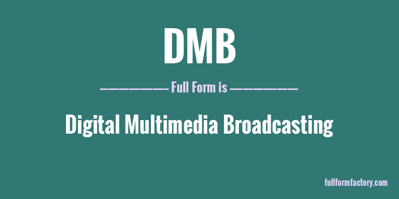 dmb-full-form