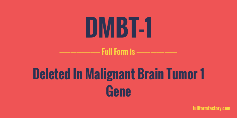 dmbt-1-full-form