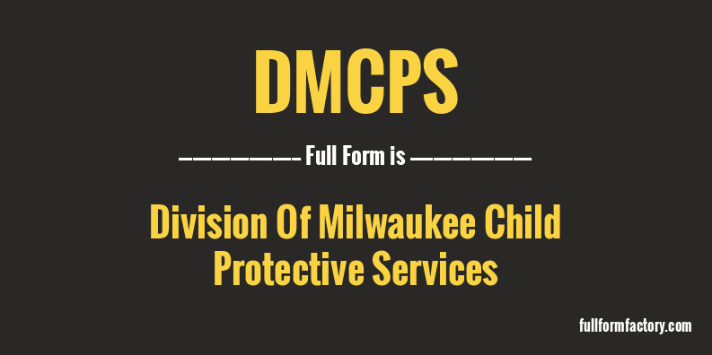 dmcps-full-form