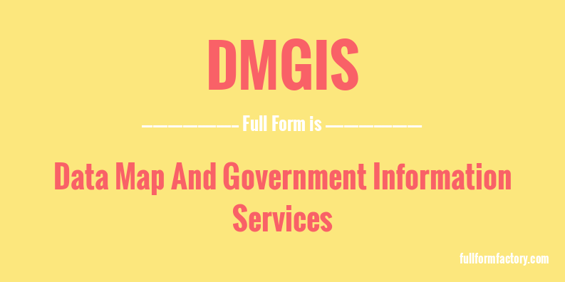 dmgis-full-form