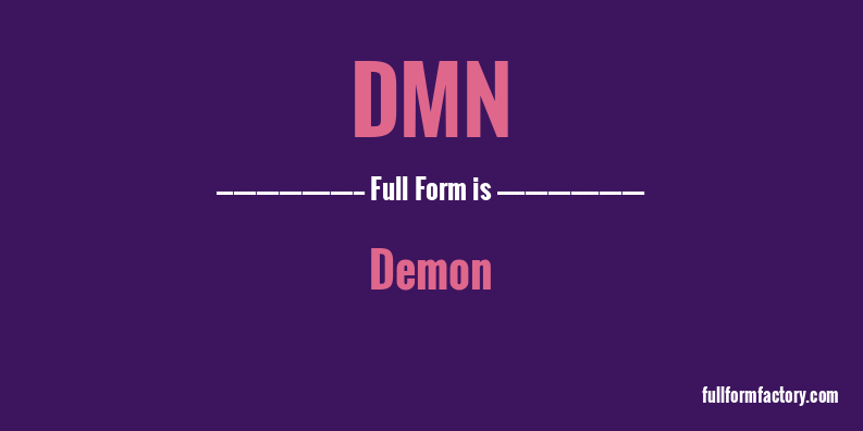 dmn-full-form