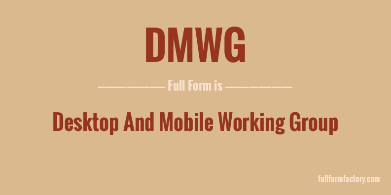 dmwg-full-form