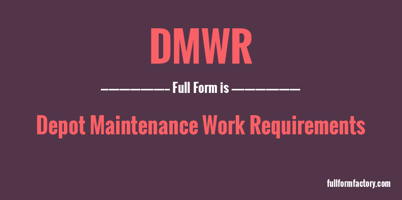 dmwr-full-form