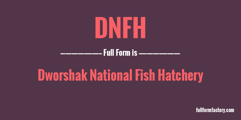 dnfh-full-form