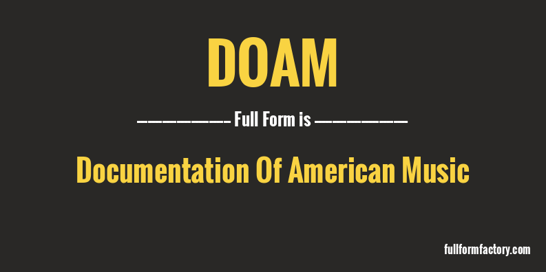 doam-full-form