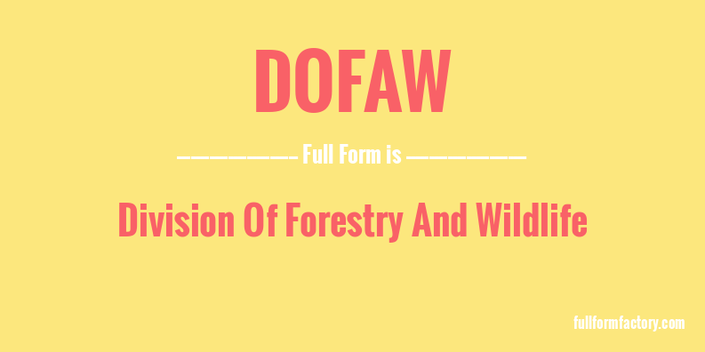 dofaw-full-form