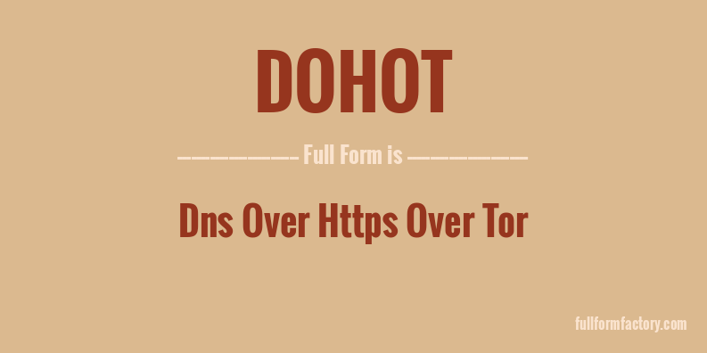 dohot-full-form
