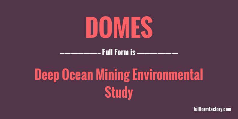 domes-full-form
