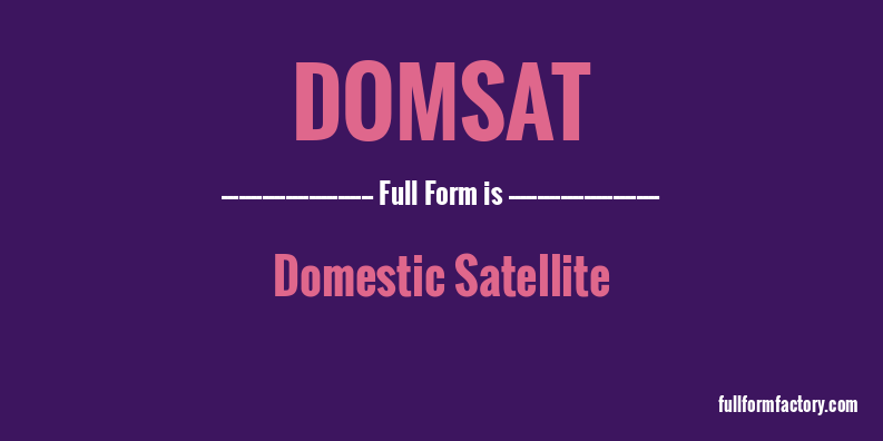 domsat-full-form