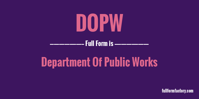 dopw-full-form