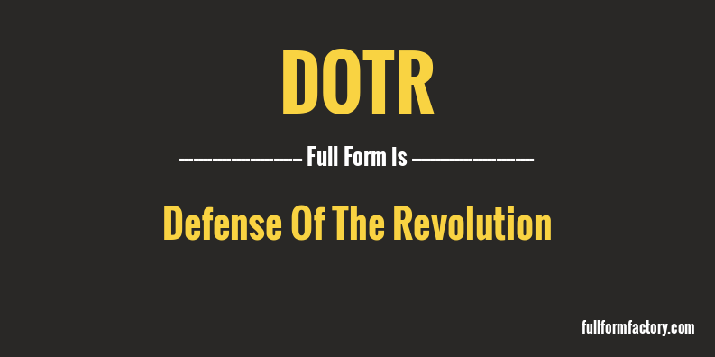 dotr-full-form