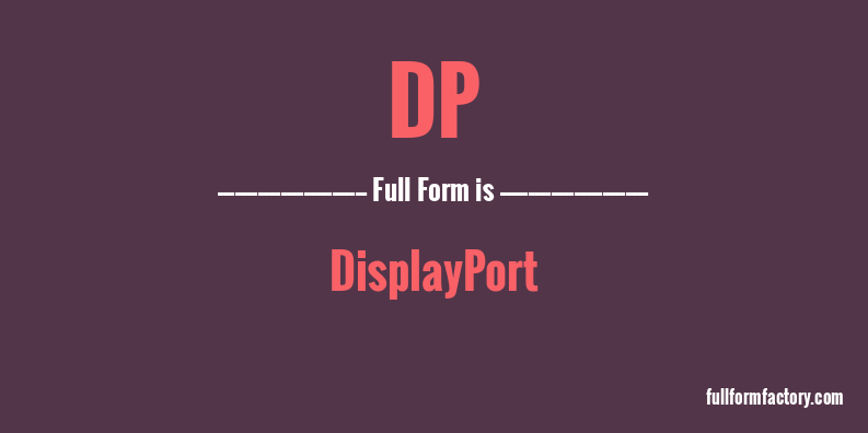 dp-full-form