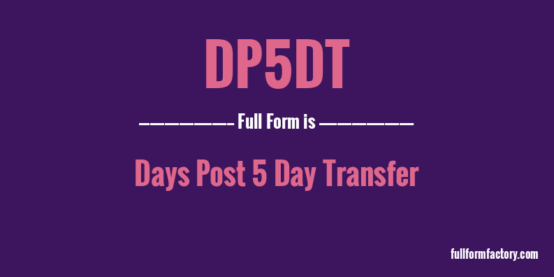 dp5dt-full-form