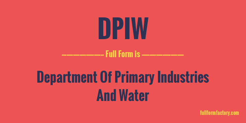 dpiw-full-form